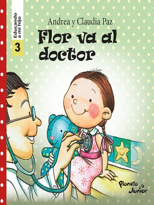 cover image of Flor va al doctor (Educando a mi hijo 3)